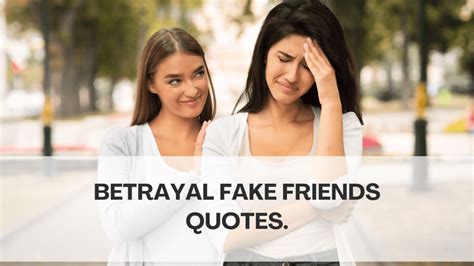 Betrayal Fake Friends Quotes Meltblogs