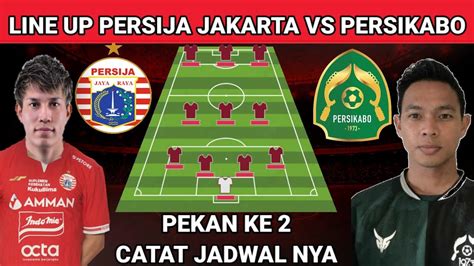 Persija Jakarta Vs Persikabo Line Up Persija Jakarta Vs