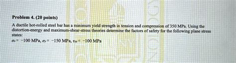 SOLVED Problem 4 20 Points A Ductile Hot Rolled Steel Bar Has A