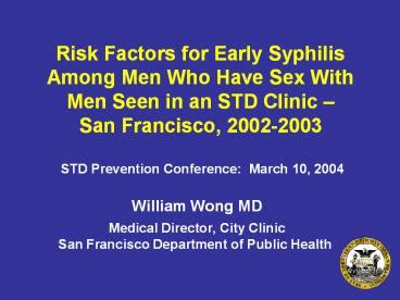PPT Risk Factors For Early Syphilis Among Men Who Have Sex With Men