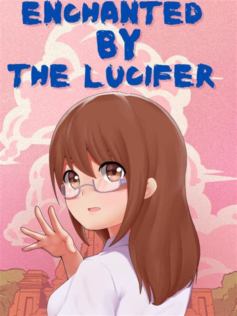 Read Enchanted By Lucifer Daoistl476bw Webnovel