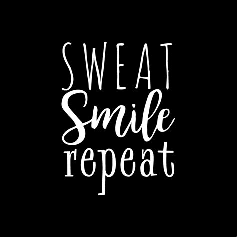 Fitness Motivation Sweat Smile Repeat Buzzchomp