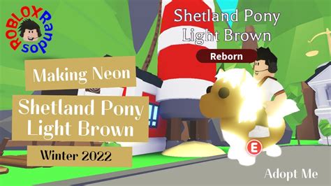 Making Neon Shetland Pony Light Brown In Adopt Me Roblox Youtube