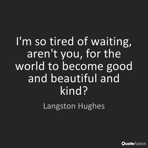 ~langston Hughes Tired Of Waiting Langston Hughes Cards Against Humanity