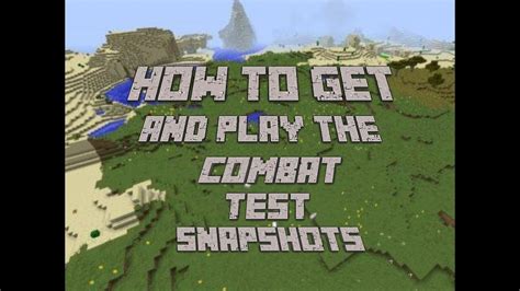 How To Get And Play Minecraft Combat Test Snapshots Windows 10 Youtube