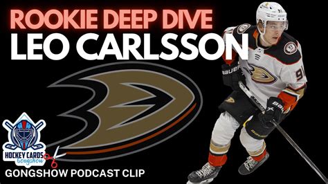 Leo Carlsson Anaheim Ducks Nhl Rookie Hockey Hobby Deep