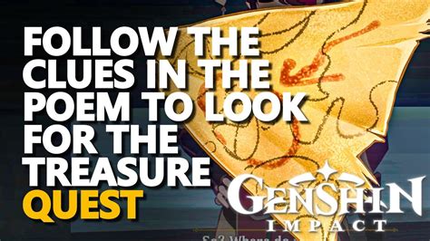 Follow The Clues In The Poem To Look For The Treasure Genshin Impact