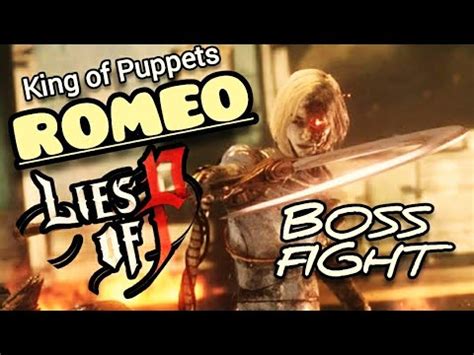 New Soulslike Lies Of P King Of Puppets Romeo Boss Fight No