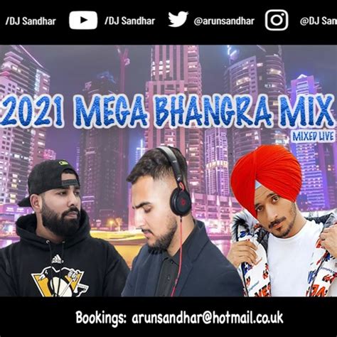 Stream 2021 Mega Bhangra Mix Part 1 Best Dancefloor Tracks By Dj Sandhar Listen Online For