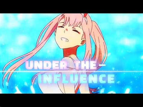 Darling In The Franxx Under The Influence Amv Edit Remake Of