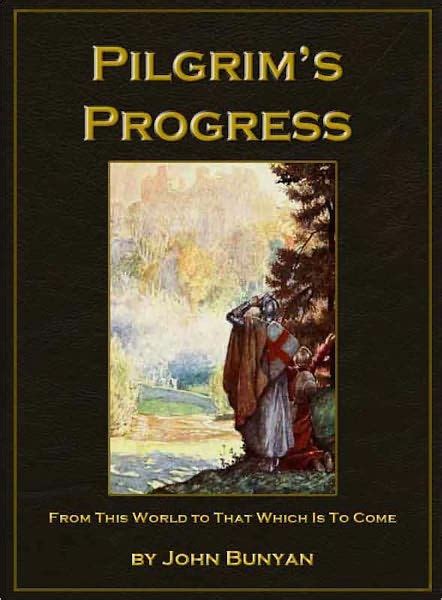 The Pilgrim S Progress Unabridged With Original Illustrations By John