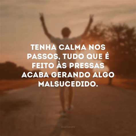 Frases De Calmaria Que Trar O Serenidade Aos Seus Dias