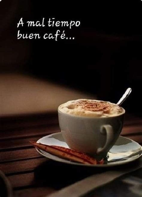 Pin De Normiux En Coffee Time Taza De Cafe Frases Buen Cafe Frases