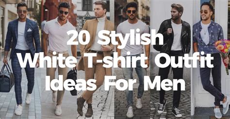 Cool Ways To Style The Basic White T Shirt For Men