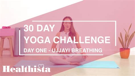 30 Day Yoga Challenge Day One Ujjayi Breathing Youtube