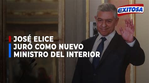 🔴🔵josé Elice Navarro Juró Como Nuevo Ministro Del Interior Youtube