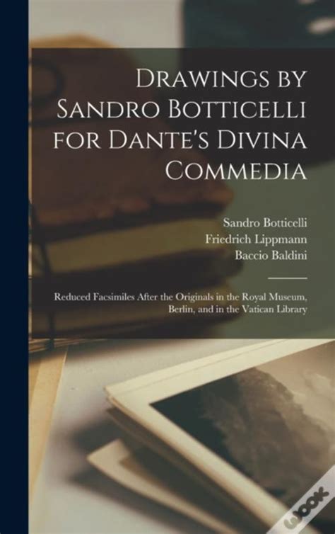 Drawings By Sandro Botticelli For Dante De Sandro Botticelli Livro