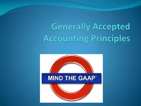 PPT Generally Accepted Accounting Principles PowerPoint Presentation