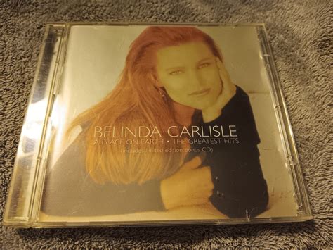 A Place On Earth A The Greatest Hits By Belinda Carlisle Cd C Nov