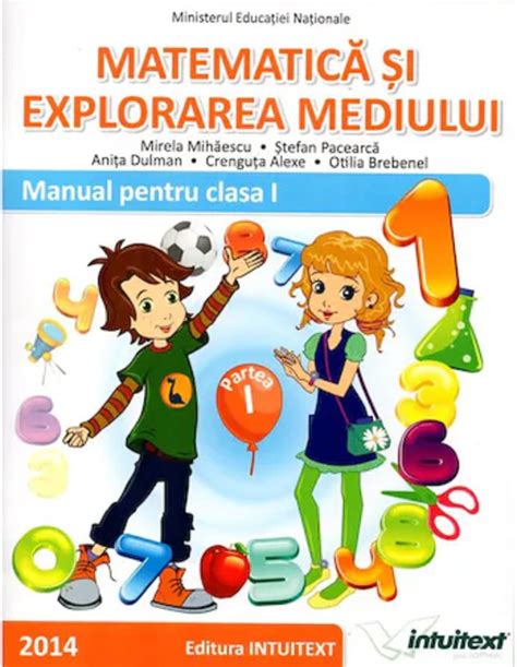 Matematica Si Explorarea Mediului Manual Pentru Clasa I Partea I II