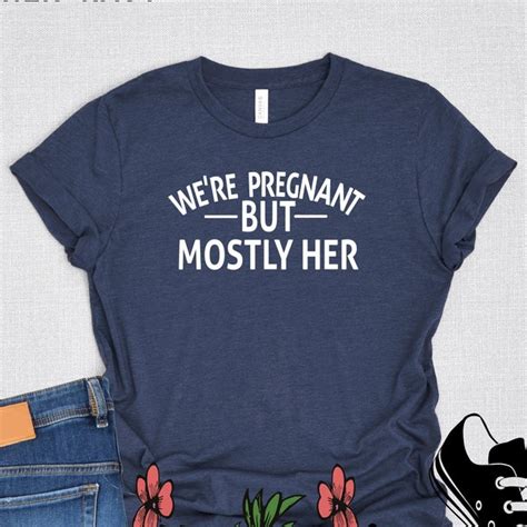 Were Pregnant But Mostly Her Etsy