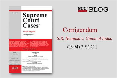 Corrigendum S R Bommai V Union Of India 1994 3 SCC 1 SCC Times