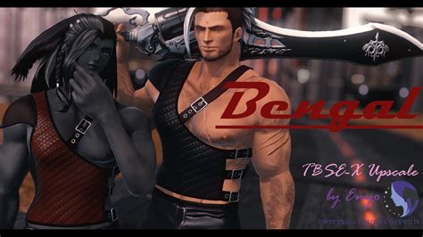 Enyo Bengal Tbse X Upscale Xiv Mod Archive