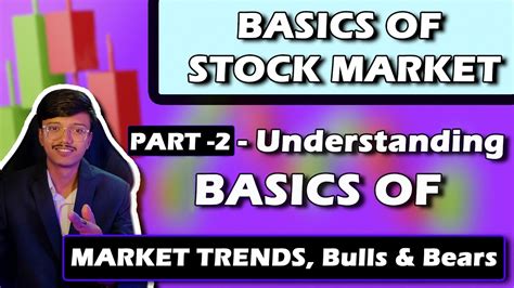 Part Types Of Trends Significance Of Bulls Bears Basics Of