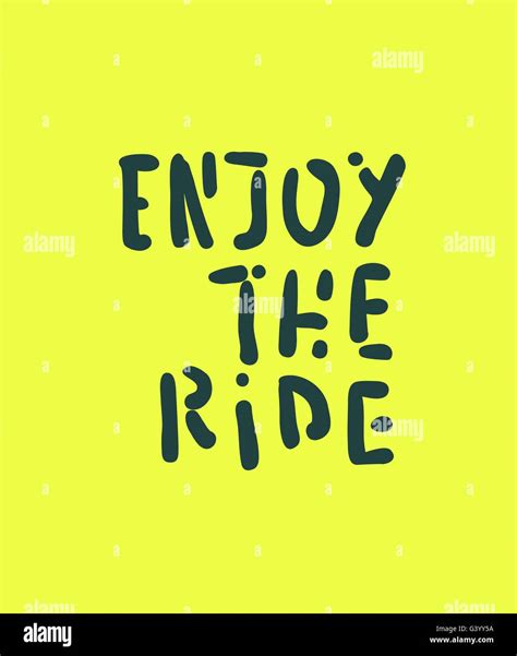 Vector Illustration With Enjoy The Ride Text Logo For Card T Shirt