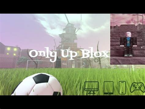 Only Up Blox Roblox Game Android Youtube