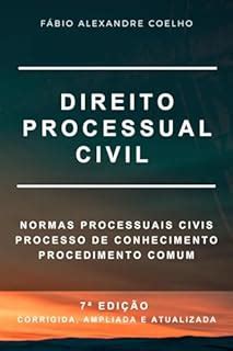 Direito Processual Civil Normas Processuais Civis Processo De