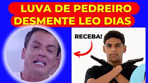 Luva de Pedreiro Desmente Leo Días em Live YouTube