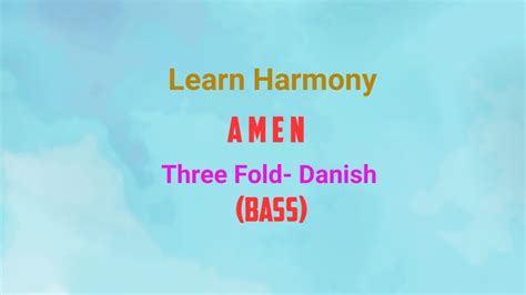 Amen Three Fold Danish Bass Vocal With Notation An Easy Learning