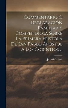 Libro Commentario Declaraci N Familiar Y Compendiosa Sobre La Primera