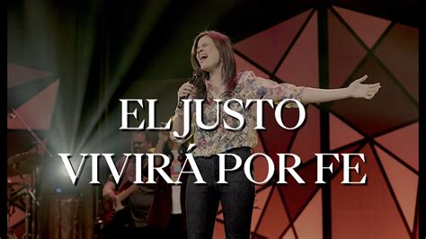 El justo vivirá por fe Adoración La IBI VIDEO OFICIAL YouTube