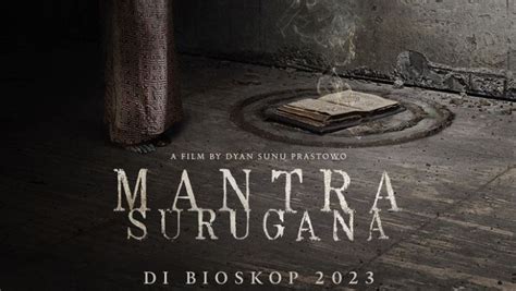 Sinopsis Dan Daftar Pemain Mantra Surugana Film Horor Dibintangi Sitha