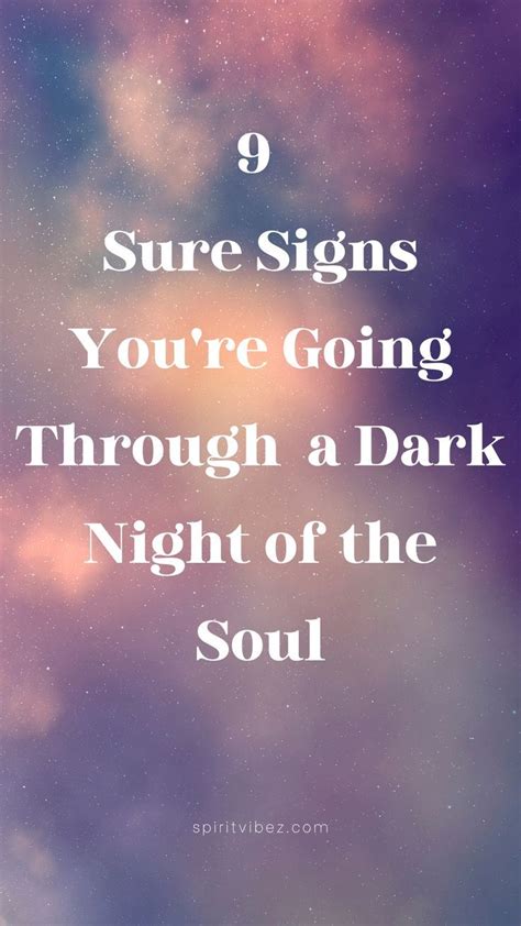 The Dark Night Of The Soul Symptoms And How To Cope Spiritvibez In 2023