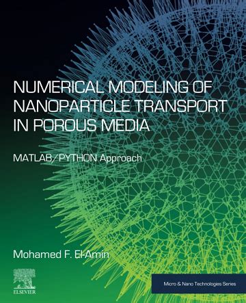 Numerical Modeling Of Nanoparticle Transport In Porous Media Matlab