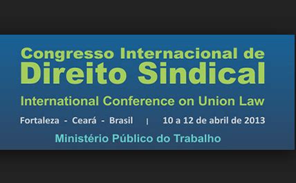 Fortaleza Sedia Congresso Internacional De Direito Sindical Nesta