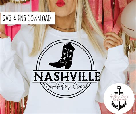 Nashville Birthday Crew SVG AND PNG Files L Birthday Destination L