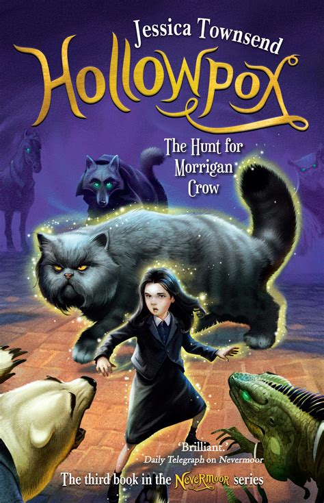 Hollowpox The Hunt For Morrigan Crow Nevermoor 3 By Jessica Townsend Books Hachette Australia