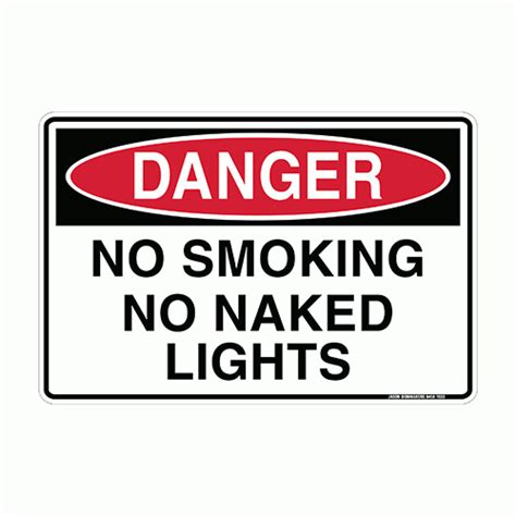 NO SMOKING NO NAKED LIGHTS DANGER SIGN POLY Jason Signs