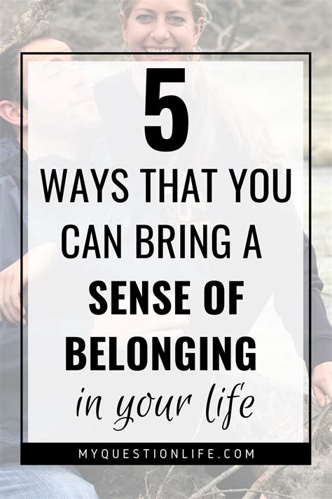 Bring A Sense Of Belonging Into Your Life Healthy Relationships In