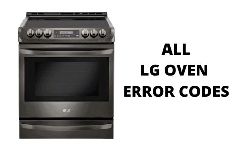 LG Oven Error Codes 15 Codes And Easy How To Fix How To Fix It