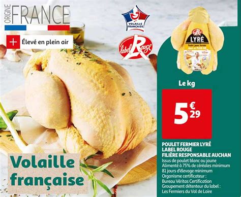 Promo Poulet Fermier Lyré Label Rouge Filière Responsable Auchan chez