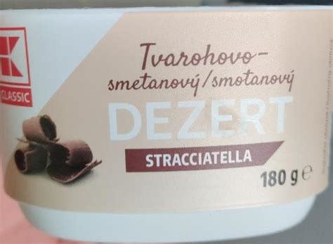 Tvarohovo Smetanov Dezert Stracciatella K Classic Kalorie Kj A