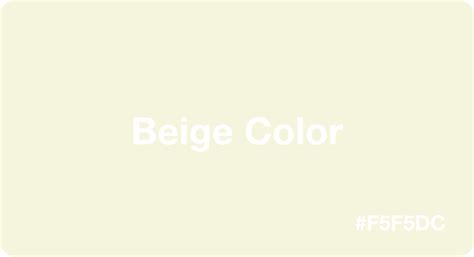 Beige Color: Best Practices, Color Codes, Palettes & More!