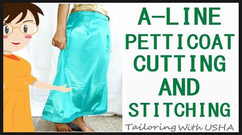 A Line Petticoat Cutting And Stitching Step By Step Tutorial