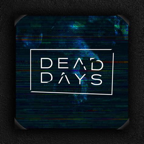 Dead Days Doom Gloom Lyrics Genius Lyrics