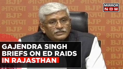 Union Minister Gajendra Singh Shekhawat Briefs On Ed Raids In Rajasthan